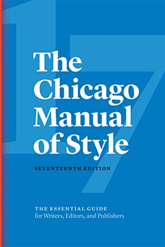 The Chicago Manual of Style: The Essential Guide for Writers, Editors, and Publishers von University of Chicago Press